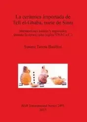 La cerámica importada de Tell el-Ghaba, norte de Sinaí - Susana Teresa Basílico
