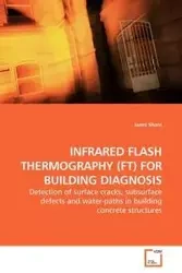 INFRARED FLASH THERMOGRAPHY (FT) FOR BUILDING DIAGNOSIS - Janet Sham