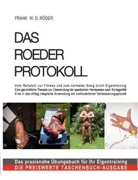 DAS ROEDER PROTOKOLL - Frank W. Röder D.