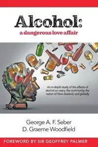 Alcohol - George A.F. Seber