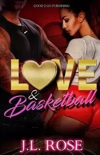 Love and Basketball - Rose John L