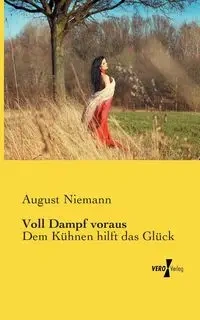 Voll Dampf voraus - August Niemann