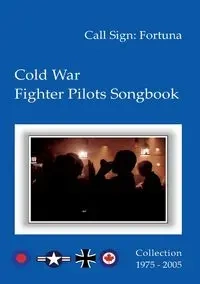 Cold War Fighter Pilots Songbook - Fortuna
