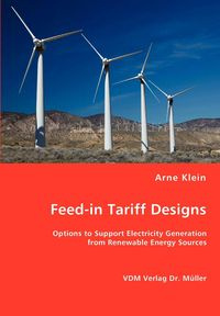 Feed-in Tariff Designs - Klein Arne