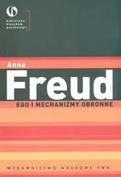 Ego i mechanizmy obronne - Anna Freud