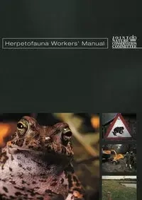Herpetofauna Workers' Manual - Tony Gent