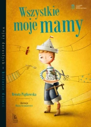 Wszystkie moje mamy - Renata Piątkowska, Maciej Szymanowicz