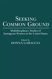 Seeking Common Ground - Donna R. Gabaccia