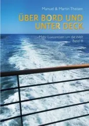 Über Bord und unter Deck - Martin Theisen