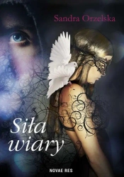 eBook Siła wiary - Sandra Orzelska epub mobi