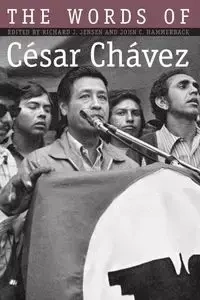 Words of Cesar Chavez - Jensen Richard J