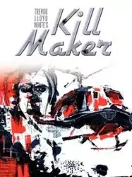 Kill Maker - White Trevor L.