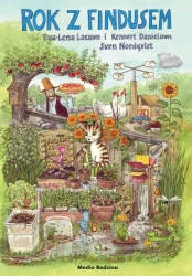 Pettson i Findus. Rok z Findusem - Eva-Lena Larsson, Kennert Danielsson