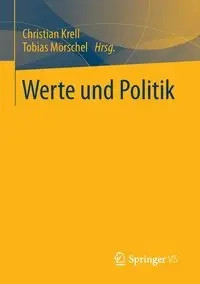 Werte und Politik - Krell Christian