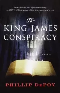 The King James Conspiracy - Phillip DePoy