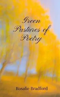 Green Pastures of Poetry - Bradford
