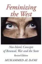 Feminizing the West - Al Da'mi Muhammed