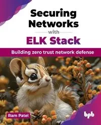 Securing Networks with ELK Stack - Patel Ram