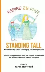 Standing Tall - Haywood Sarah E