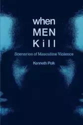 When Men Kill - Kenneth Polk