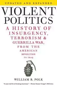 Violent Politics - William Polk R