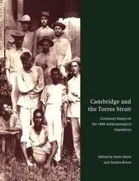Cambridge and the Torres Strait - Herle Anita