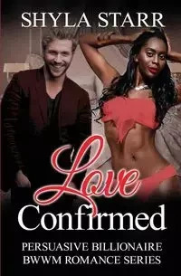 Love Confirmed - Starr Shyla