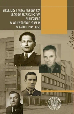 Struktury i kadra kierownicza urzędów bezp. pub... - praca zbiorowa
