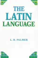 The Latin Language - Palmer Leonard Robert