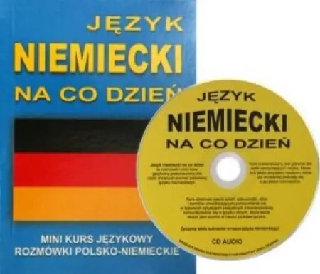 Język niemiecki na co dzień. Mini kurs + CD - praca zbiorowa