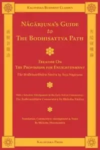 Nagarjuna's Guide to the Bodhisattva Path - Nagarjuna Arya