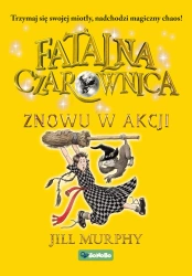 eBook Fatalna czarownica. Znowu w akcji - Jill Murphy epub mobi