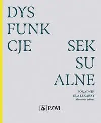 Dysfunkcje seksualne - Sławomir Jakima
