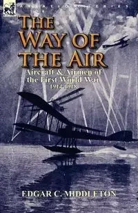 The Way of the Air - Middleton Edgar C.