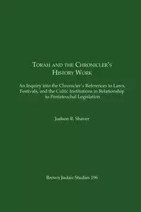 Torah and the Chronicler's History Work - Judson R. Shaver