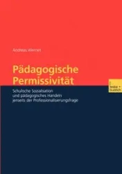 Pädagogische Permissivität - Andreas Wernet