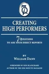 Creating High Performers - Dann William