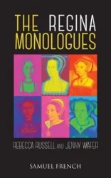 The Regina Monologues - Russell Rebecca