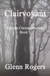 Clairvoyant - Glenn Rogers