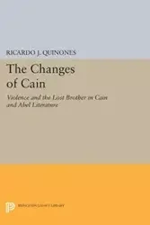 The Changes of Cain - Quinones Ricardo J.