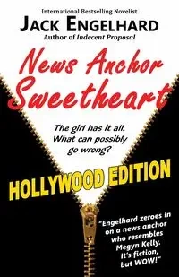 News Anchor Sweetheart - Jack Engelhard