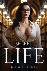 Secret Life - Dinah Peters
