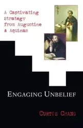 Engaging Unbelief - Chang Curtis