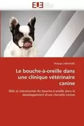 Le bouche-à-oreille dans une clinique vétérinaire canine - LARAVOIRE-P