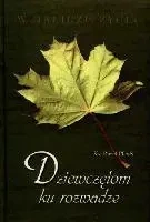 W obliczu życia - Dziewczętom ku rozwadze - Raoul Plus SI