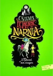 Monde de Narnia T.3 Cheval et son cuyer - C. S. Lewis