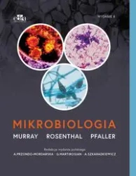 Mikrobiologia - Murray P. R., Rosenthal K.S., Pfaller M.A.