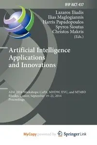 Artificial Intelligence Applications and Innovations - Iliadis Lazaros