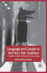 Language and Gender in the Fairy Tale Tradition - Alessandra Levorato