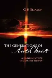 The Generations of Antichrist - Eliason G. H.
